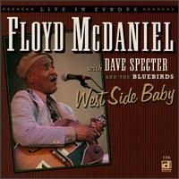 Floyd McDaniel - West Side Baby (Live in Europe) lyrics
