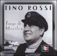 Tino Rossi - Tango de Marilou lyrics