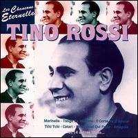Tino Rossi - Les Chansons Eternelles lyrics