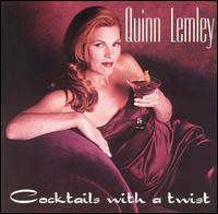 Quinn Lemley - Cocktails with a Twist lyrics