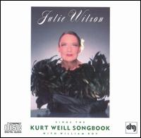 Julie Wilson - Sings the Kurt Weill Songbook lyrics