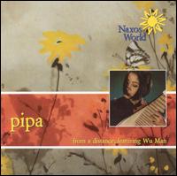 Wu Man - Pipa from a Distance lyrics