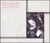 Wu Man - Wu Man and Friends lyrics