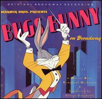 Warner Bros. Orchestra - Bugs Bunny on Broadway lyrics