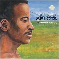 Selaelo Selota - Painted Faces lyrics