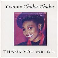 Yvonne Chaka Chaka - Thank You Mr. D.J. lyrics