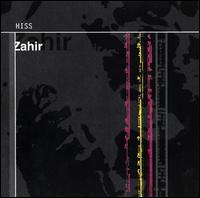 HISS - Zahir lyrics