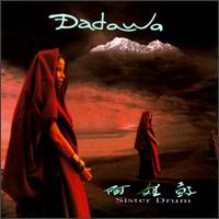Dadawa - Sister Drum lyrics