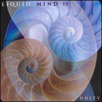 Liquid Mind - Liquid Mind IV: Unity lyrics