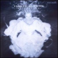 Liquid Mind - Liquid Mind VII: Reflection lyrics