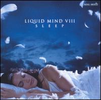 Liquid Mind - Liquid Mind VIII: Sleep lyrics