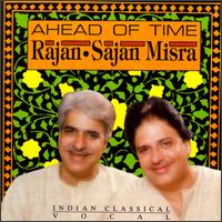 Rajan & Sajan Misra - Ahead of Time lyrics