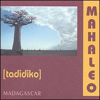 Mahaleo - Tadidiko (Madagascar) lyrics