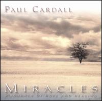 Paul Cardall - Miracles: A Journey of Hope and Healing lyrics