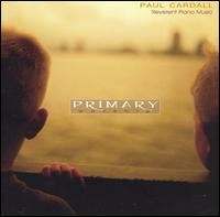 Paul Cardall - Primary Worship lyrics