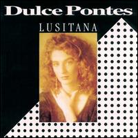 Dulce Pontes - Lusitana lyrics