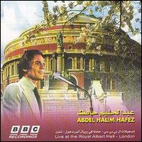 Abdel Halim Hafez - BBC Recording: Live at the Royal Albert lyrics