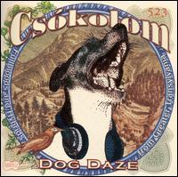Cskolom - Dog Daze lyrics