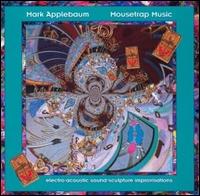 Mark Applebaum - Mousetrap Music lyrics