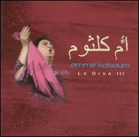 Umm Kulthum - La Diva, Vol. 3 lyrics