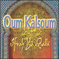 Umm Kulthum - Ifrah Ya Qualbi lyrics