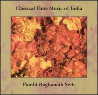 Pandit Raghunath Seth - Classical Flute Music of India lyrics