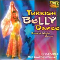 Hseyin & Gnay Trkmenler - Turkish Bellydance: Desert Night Dance lyrics
