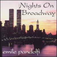 Emile Pandolfi - Nights on Broadway lyrics