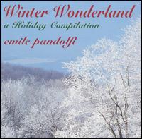 Emile Pandolfi - Winter Wonderland: Holiday Compilation lyrics