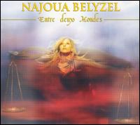 Najoua Belyzel - Entre Deux Mondes lyrics