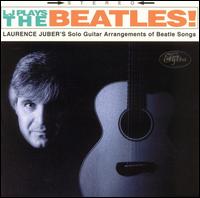 Laurence Juber - LJ Plays the Beatles lyrics