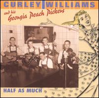 Curley Williams - Half as Much lyrics
