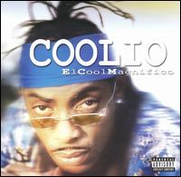 Coolio - El Cool Magnifico lyrics