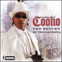 Coolio - Return of the Gangsta lyrics