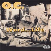 O.C. - Word...Life lyrics