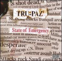 Tru-Paz - State of Emergency lyrics