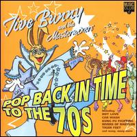 Jive Bunny & the Mastermixers - Pop Back in Time to the 70's lyrics