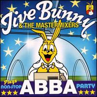 Jive Bunny & the Mastermixers - Non-Stop ABBA Party lyrics