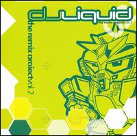DJ Liquid - The Remix Project, Vol. 2 lyrics