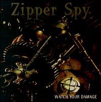 Zipper Spy - Watch Your Damage lyrics
