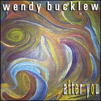 Wendy Bucklew - After You lyrics