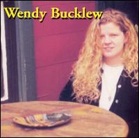 Wendy Bucklew - Wendy Bucklew lyrics