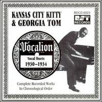 Kansas City Kitty & Georgia Tom - Complete Recorded Works (1930-1934) lyrics
