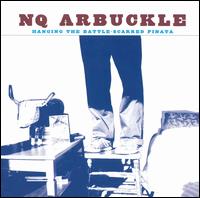 NQ Arbuckle - Hanging the Battle-Scarred Pinata lyrics