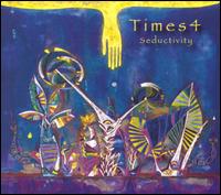 Times 4 - Seductivity lyrics