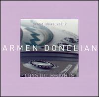 Armen Donelian - Mystic Heights (Grand Ideas, Vol. 2: Original Compositions for Piano) lyrics