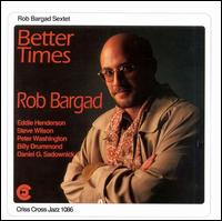 Rob Bargad - Better Times lyrics