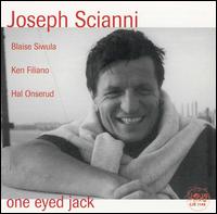 Joseph Scianni - One Eyed Jack lyrics
