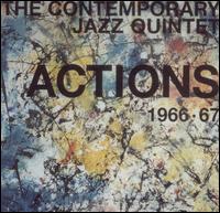 Contemporary Jazz Quintet - Actions 1966-67 lyrics