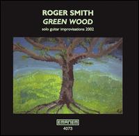 Roger Smith - Green Wood lyrics